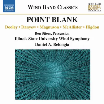 Point Blank by Illinois State University Wind Symphony