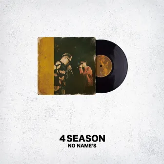 4 Season by NO NAME’S