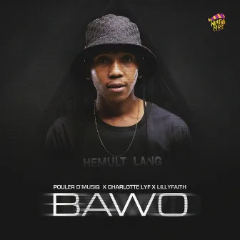 Bawo by Pouler D'musiq