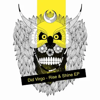 Rise & Shine by Did Virgo