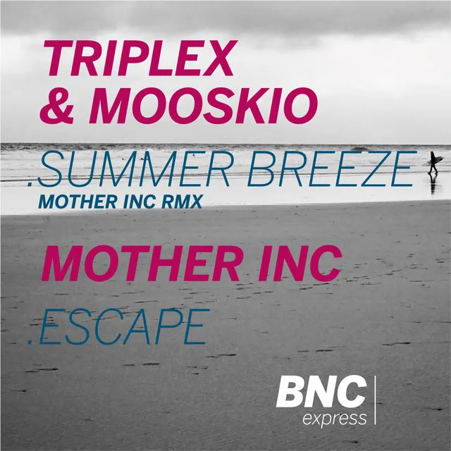 Summer Breeze - Mother Inc Remix