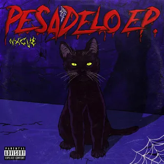 Pesadelo EP. by Nxgue