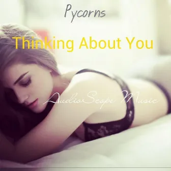 Thinking About You by Pycorns