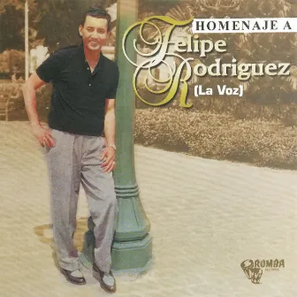 Homenaje a Felipe Rodriguez (La Voz) by Felipe Rodriguez