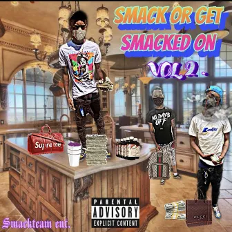 Smack or Get Smacked on Vol2 by Smackteam E