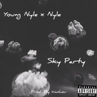 Sky Party V2 by Young Nyle