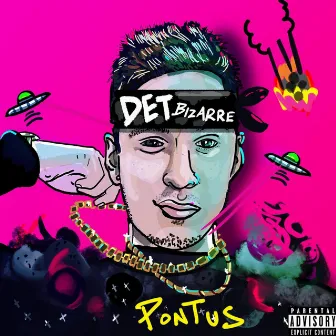 Det Bizarre by Pontus