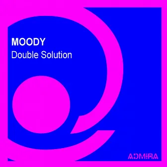 Double Solution by Moody