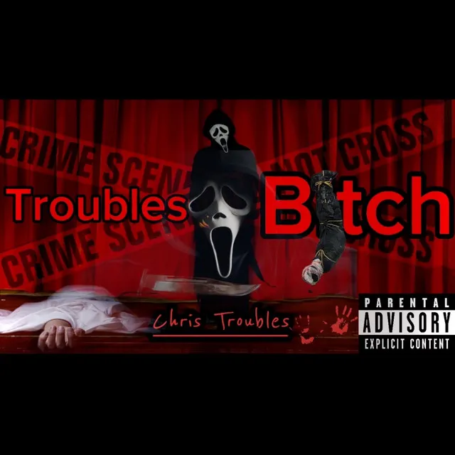 Troubles Bitch