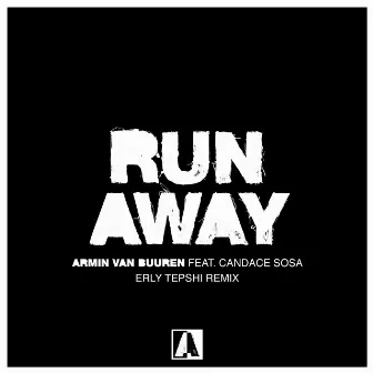 Runaway (Erly Tepshi Remix) by Candace Sosa