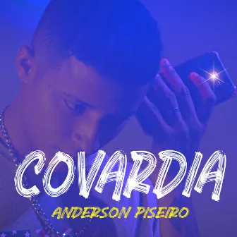 Covardia by Anderson Piseiro