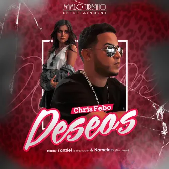 Deseos by Chris Febo