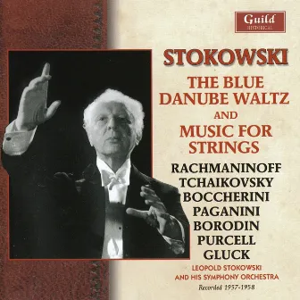 Stokowski - The Blue Danube Waltz & Music for Strings by Leopold Stokowski and his Symphony Orchestra