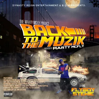 Back To The Muzik by Fly Boy Stewie