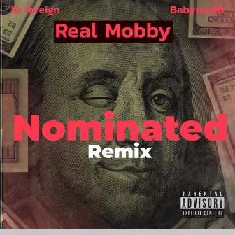 Nominated (Remix) by Real Mobby