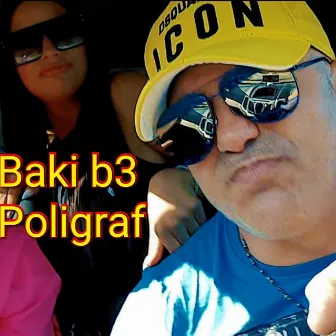 Poligraf by Baki B3