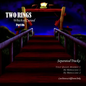 Two Rings Which of Cursed (Part 06) by Dwi Kashiwagi