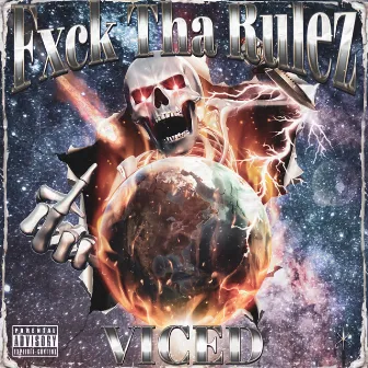 Fxck Tha Rulez by VICED