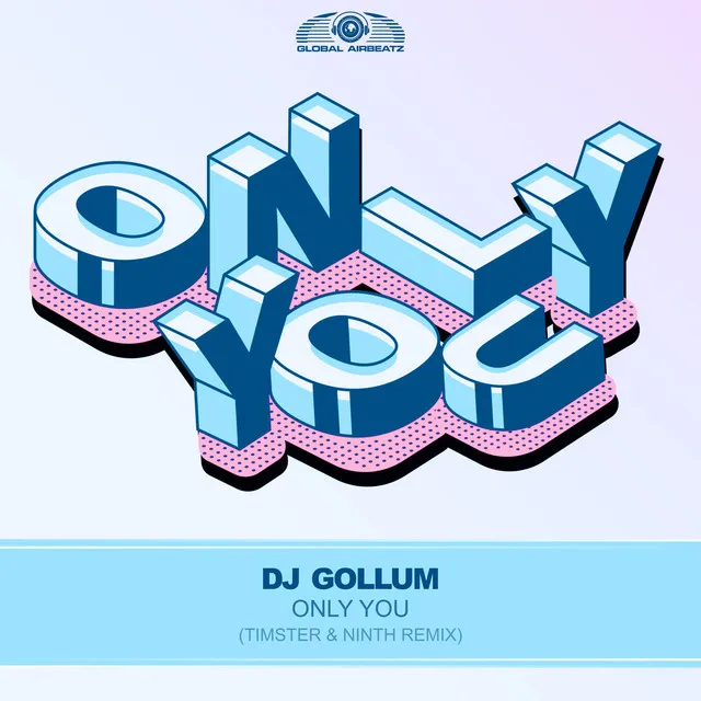 Only You - Timster & Ninth Remix