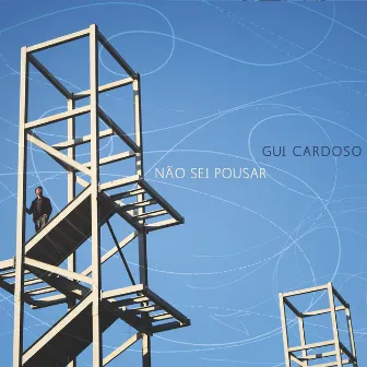 Não Sei Pousar by Gui Cardoso