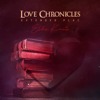 Love Chronicles by Elder Kanto