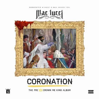 The Coronation by Mac Lucci