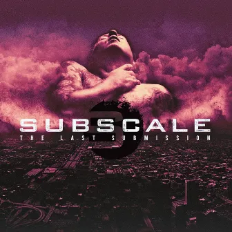 The Last Submission (Remaster) by Subscale