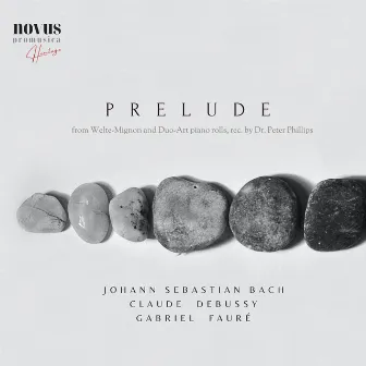 Prelude. Piano Music of Bach, Debussy and Contemporaries by Harold Bauer