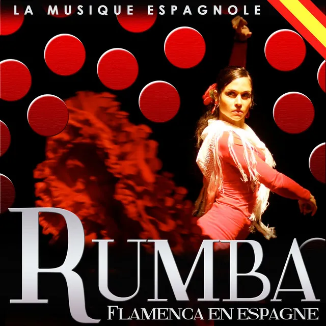 La Musique Espagnole. Rumba Flamenca en Espagne