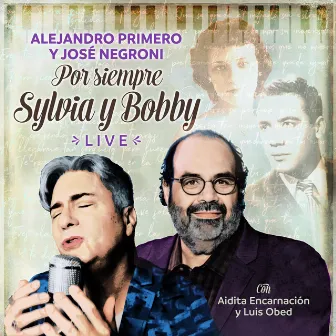 Por Siempre Sylvia y Bobby by Jose Negroni