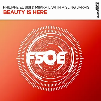 Beauty Is Here by Aisling Jarvis