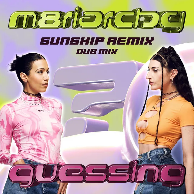 Guessing - Sunship Remix (Dub Mix)