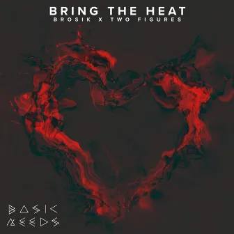 Bring the Heat by Two Figures