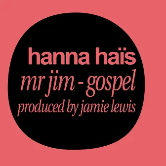 Mr jim / Gospel by Jamie Lewis