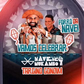 Vamos Celebrar (Forro da Nave!) by Nave de Mukambo