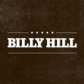 Billy Hill by Billy Hill