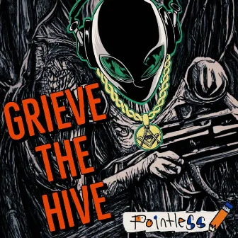 Grieve The Hive by HiveMind