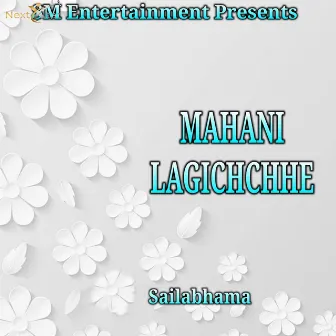 Mahani Lageichhe by Sailabhama