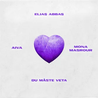 Du måste veta by Mona Masrour