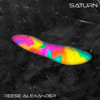 Saturn by Reese Alexander