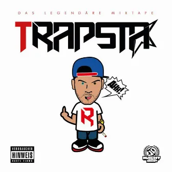 Trapsta by Rapsta