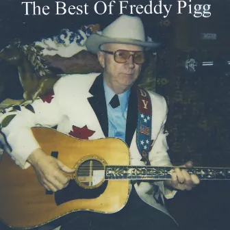 Best of Freddy Pigg by Freddy Pigg