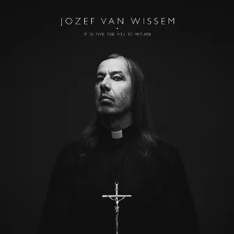 It Is Time For You To Return (Made To Measure Vol. 40) by Jozef Van Wissem