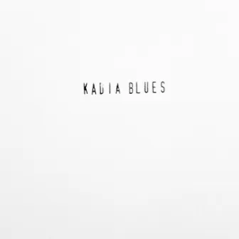 Kadia Blues by Kino Oko