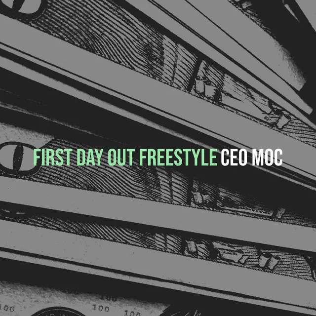 First Day out Freestyle