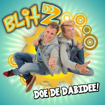 Doe de Dabidee! by Blitz