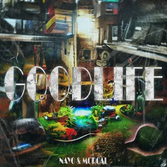 Goodlife by Nayo