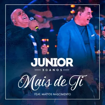 Mais de Ti (Ao Vivo) by Junior