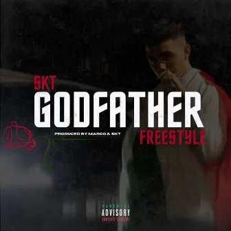 GODFATHER FREESTYLE by SKT