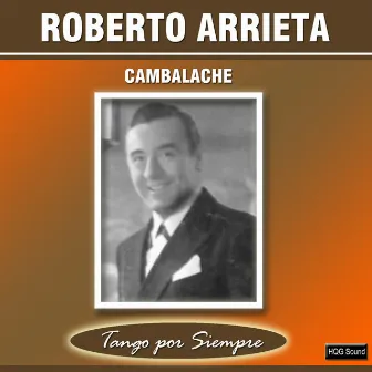 Cambalache by Roberto Arrieta